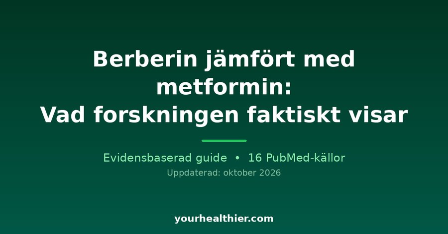 Berberin jämfört med metformin: Vad forskningen faktiskt visar